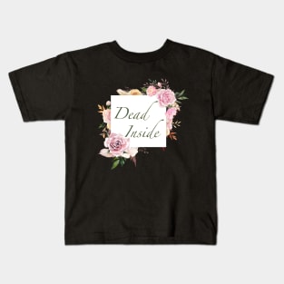 Cute but dead inside Kids T-Shirt